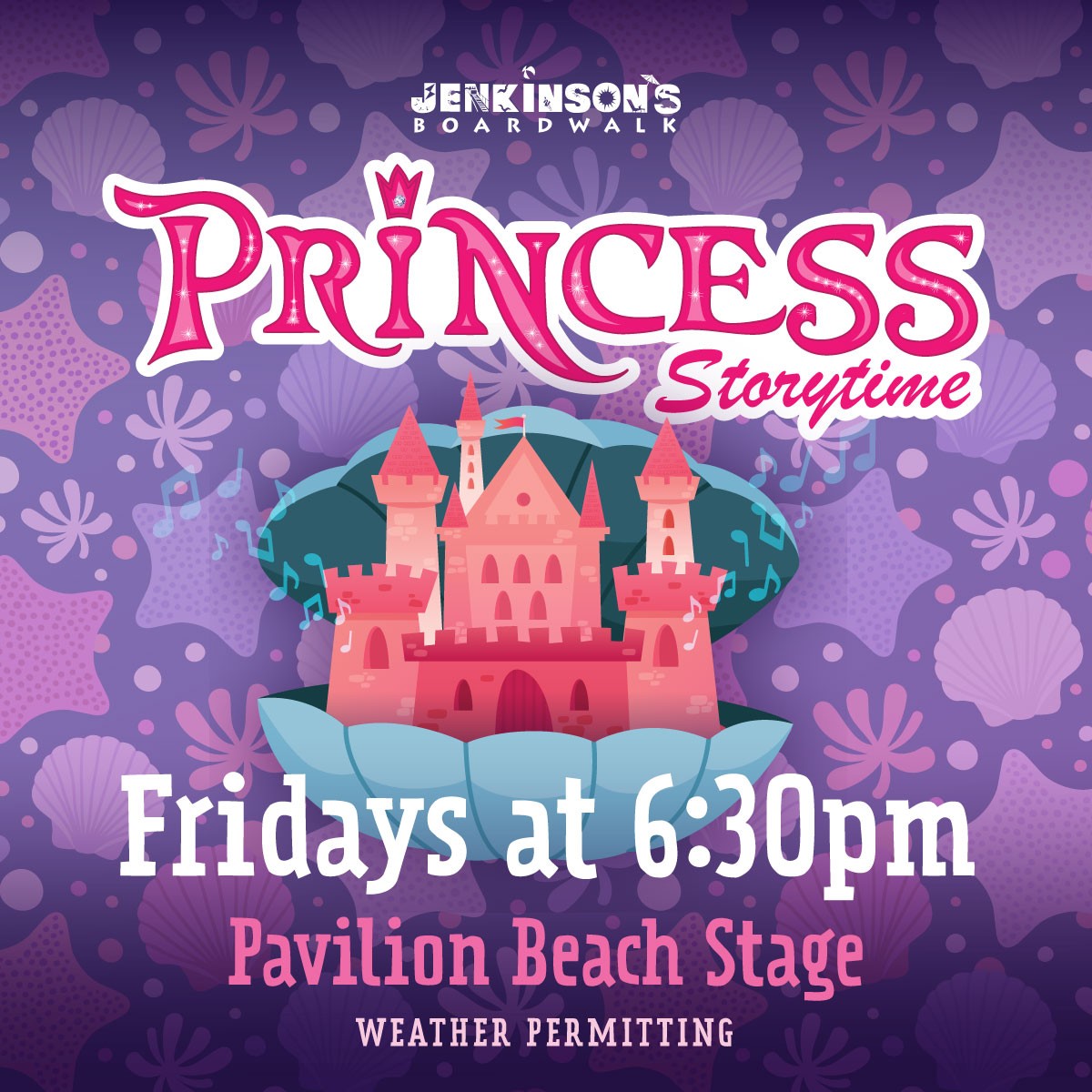 princess storytime at jenkinson's boardwalk on fridays at 6:30 this summer